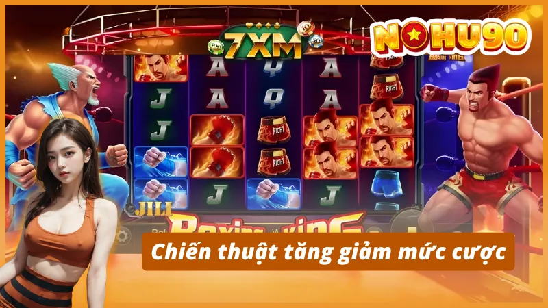 Bí quyết chơi nổ hũ Boxing King không thể bỏ qua