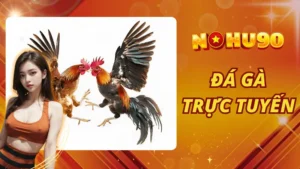 Đá Gà Trực Tuyến