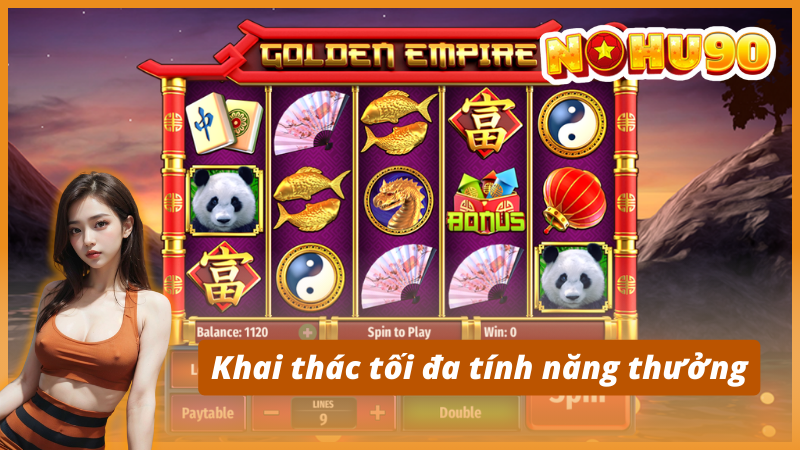 Mẹo quay và cách tăng cơ hội thắng lớn trong Golden Empire