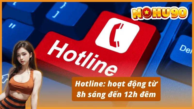 Thời gian hỗ trợ cụ thể cho thành viên khi liên hệ Nohu90