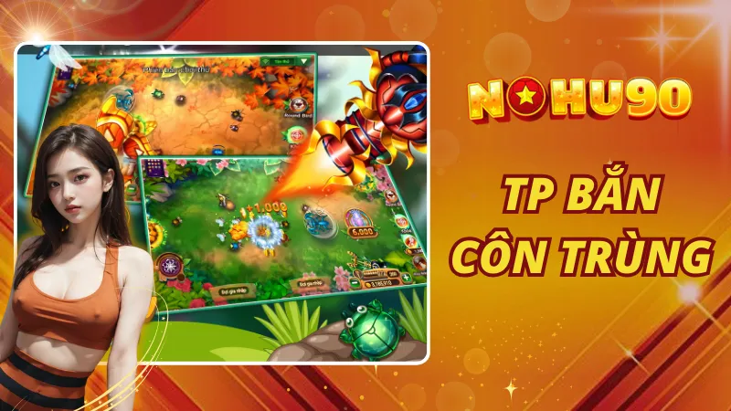 Tp Bắn Côn Trùng